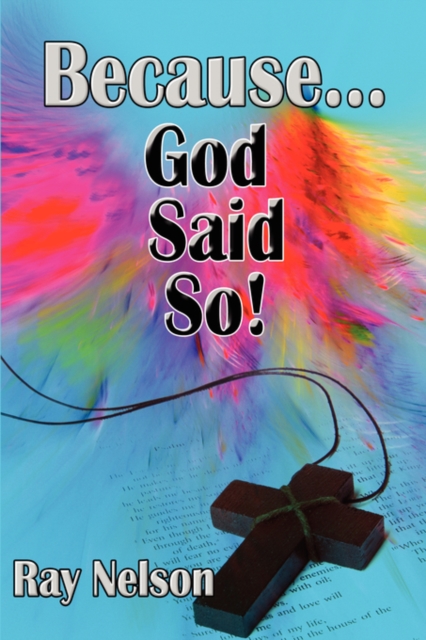 Because.God Said So!, Paperback / softback Book