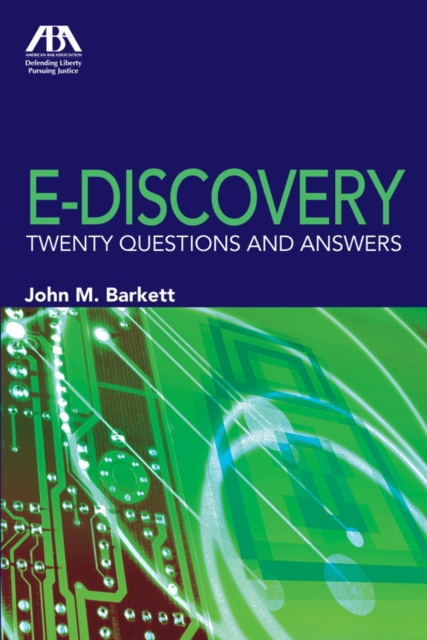 E-discovery : Twenty Questions and Answers, Paperback / softback Book