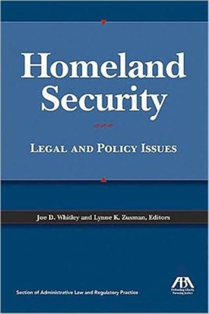 Homeland Security : Legal and Policy Issues, Paperback / softback Book
