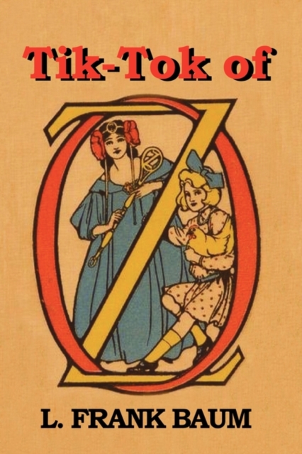 Tik-Tok of Oz, Paperback / softback Book