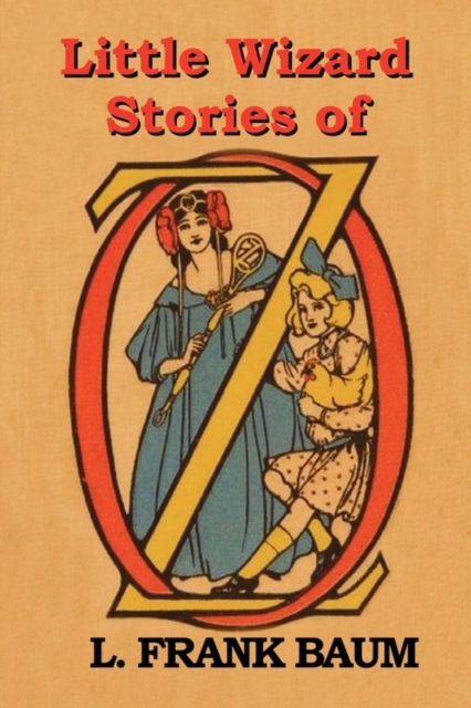 Little Wizard Stories of Oz, Paperback / softback Book