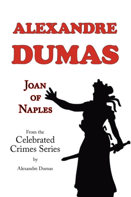 Joan of Naples (from Celebrated Crimes), Paperback / softback Book