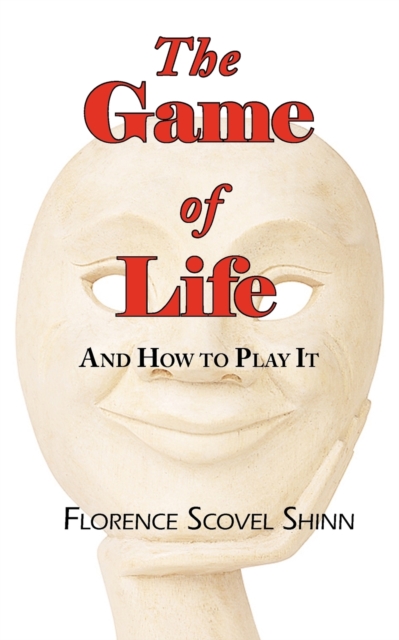 The Game of Life - And How to Play It, Paperback / softback Book