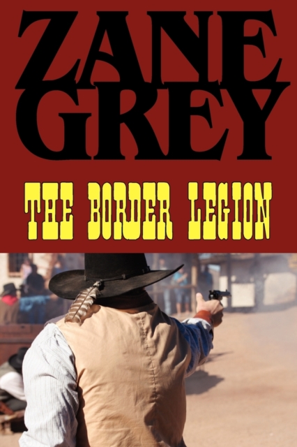 The Border Legion, Paperback / softback Book
