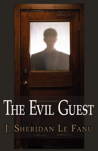 The Evil Guest, Paperback / softback Book