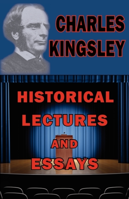 Historical Lectures and Essays, Paperback / softback Book