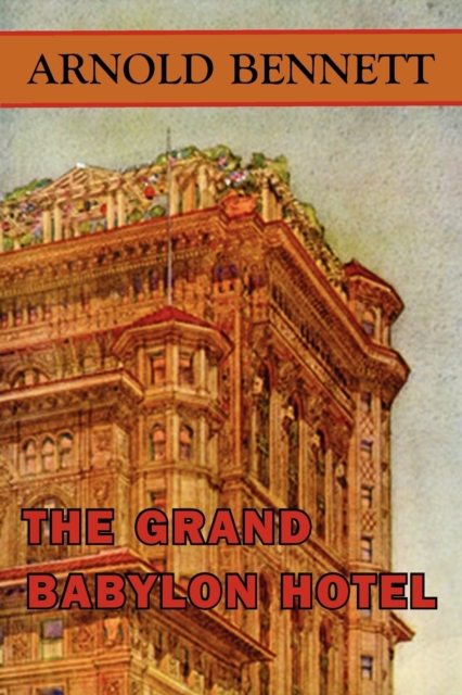 The Grand Babylon Hotel, Paperback / softback Book