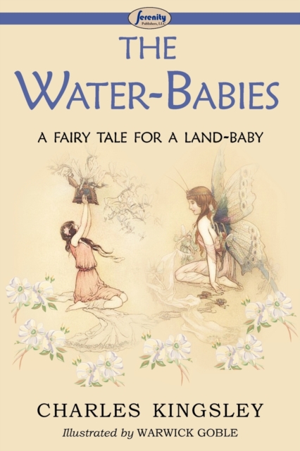 The Water-Babies (a Fairy Tale for a Land-Baby), Paperback / softback Book