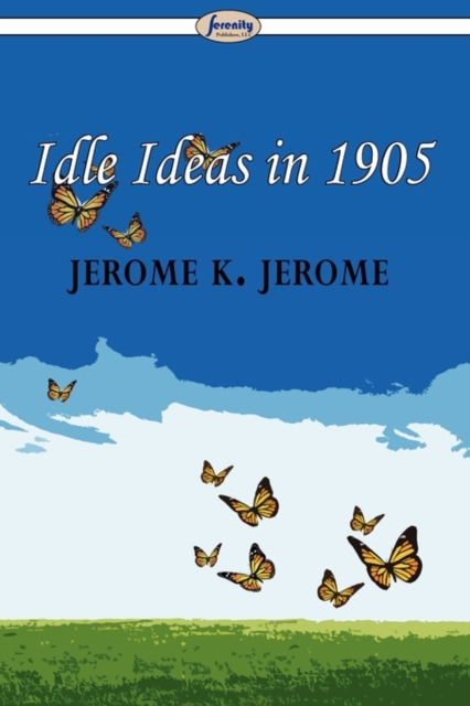 Idle Ideas in 1905, Paperback / softback Book