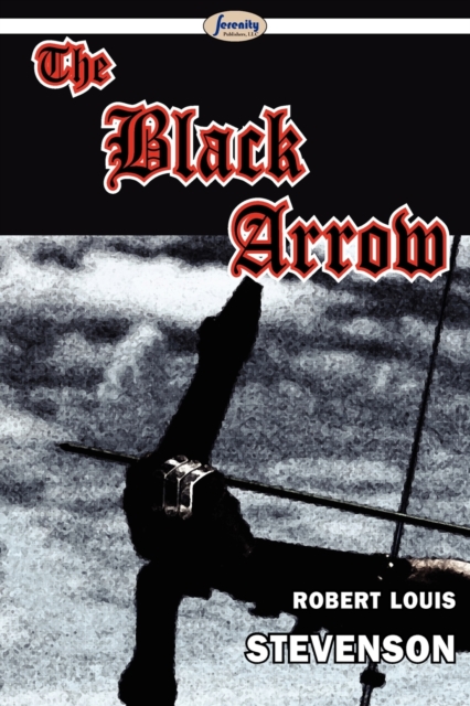 The Black Arrow, Paperback / softback Book