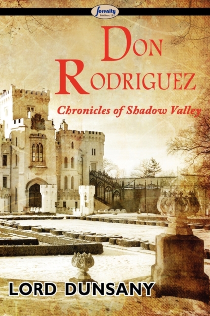 Don Rodriguez : Chronicles of Shadow Valley, Paperback / softback Book