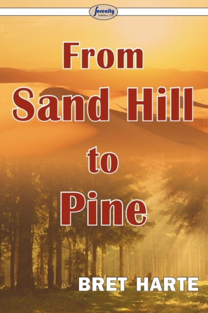 From Sand Hill to Pine, Paperback / softback Book