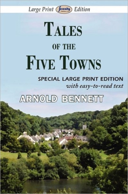 Tales of the Five Towns (Large Print Edition), Paperback / softback Book