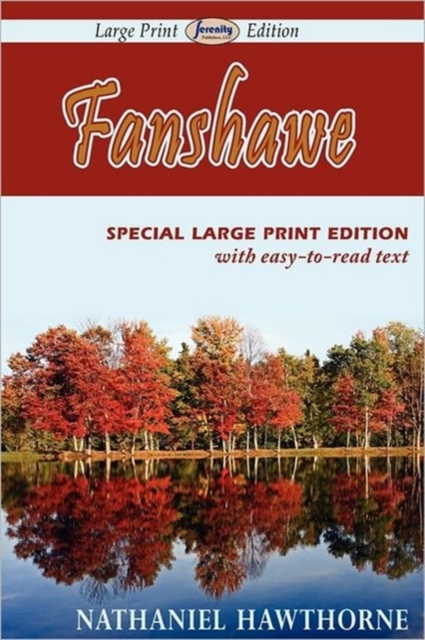 Fanshawe (Large Print Edition), Paperback / softback Book
