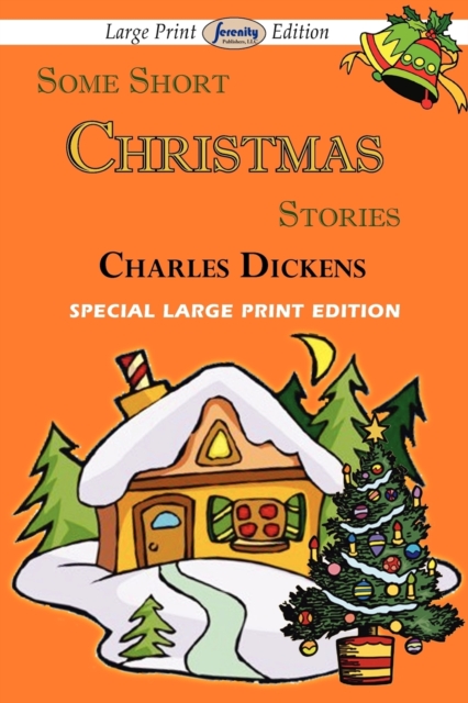 Some Short Christmas Stories (Large Print Edition), Paperback / softback Book