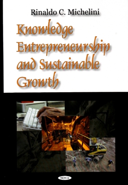 Knowledge Entrepreneurship & Sustainable Growth, Hardback Book