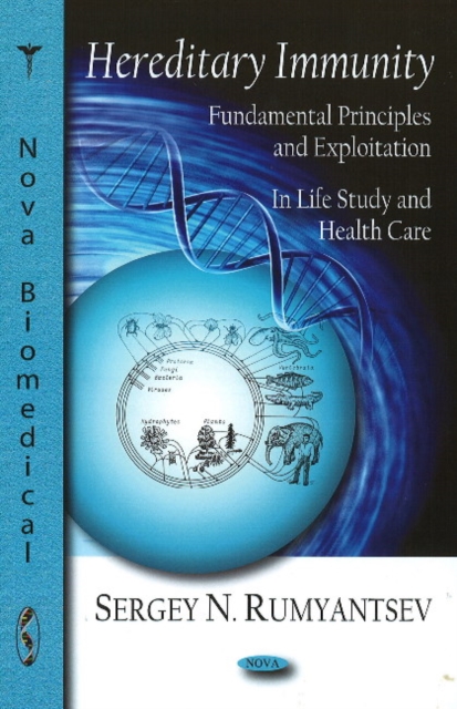Hereditary Immunity : Fundamental Principles & Exploitation in Life Study & Health Care, Hardback Book