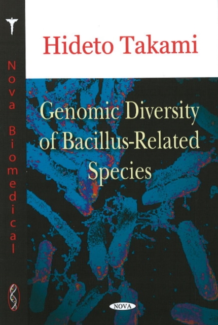 Genomic Diversity of Bacillus-Related Species, Paperback / softback Book