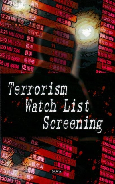 Terrorism Watch List Screening, Hardback Book
