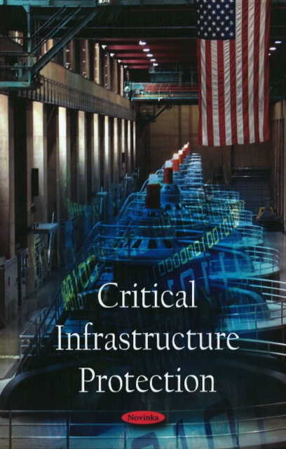 Critical Infrastructure Protection, Paperback / softback Book