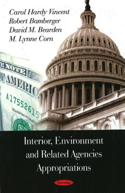 Interior, Environment & Related Agencies Appropriations, Hardback Book