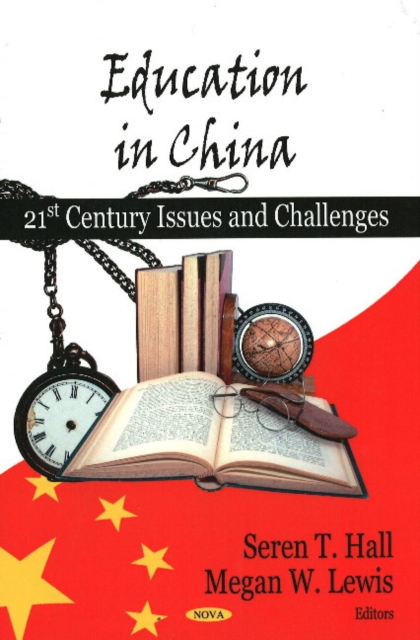Education in China : 21st Century Issues & Challenges, Hardback Book