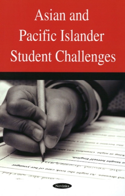 Asian & Pacific Islander Student Challenges, Paperback / softback Book