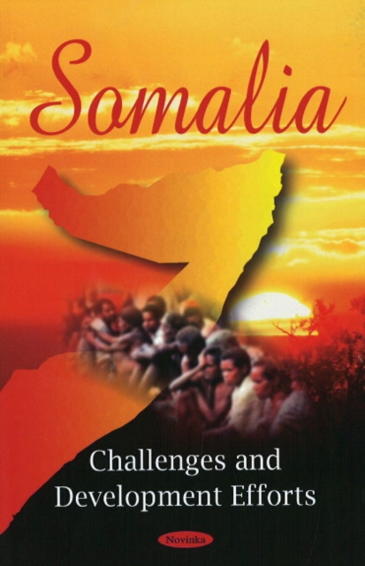 Somalia : Challenges & Development Efforts, Paperback / softback Book