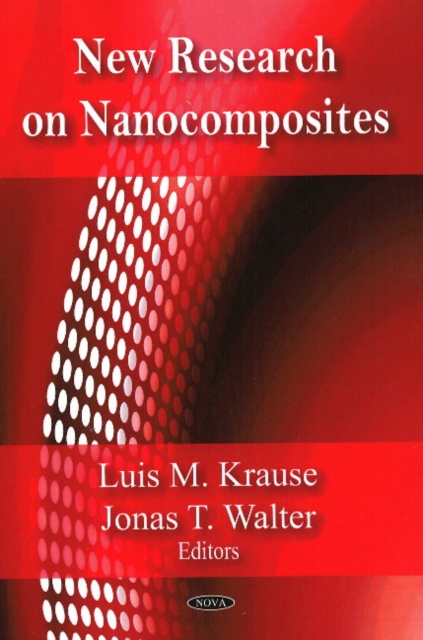 New Research on Nanocomposites, Hardback Book
