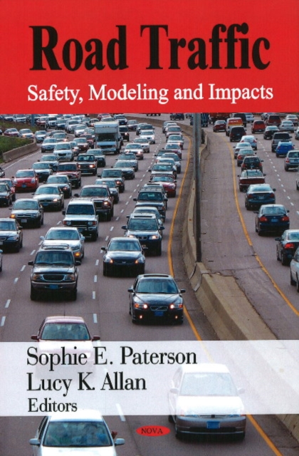Road Traffic : Safety, Modeling, & Impacts, Hardback Book