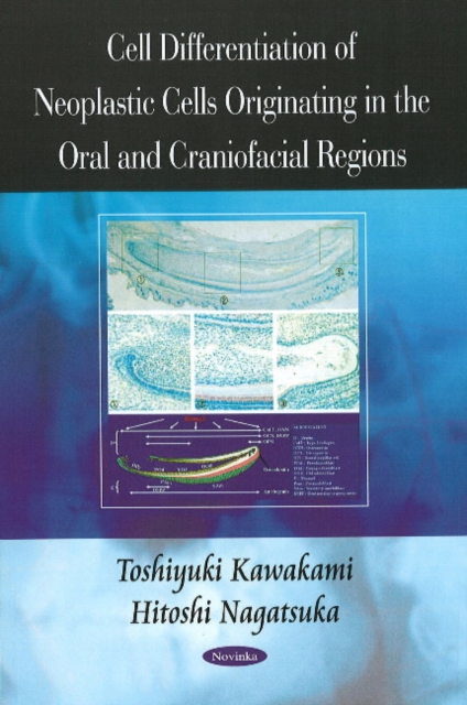 Cell Differentiation of Neoplastic Cells Originating in the Oral & Craniofacial Regions, Paperback / softback Book