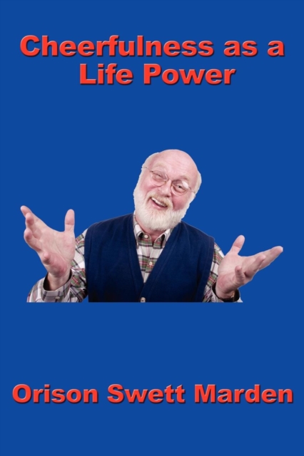 Cheerfulness as a Life Power, Paperback / softback Book