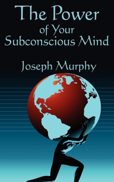 The Power of Your Subconscious Mind, Hardback Book