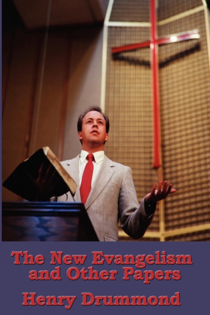 The New Evangelism and Other Papers, Paperback / softback Book