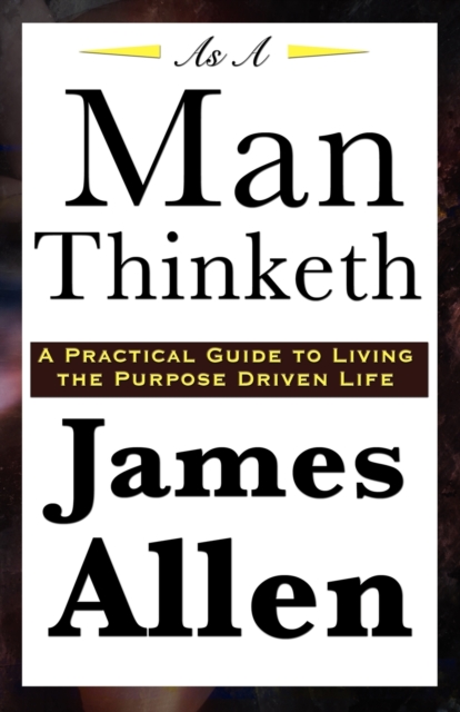 As A Man Thinketh, Paperback / softback Book