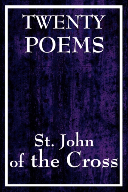 Twenty Poems by St. John of the Cross, Paperback / softback Book