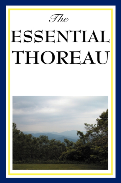 The Essential Thoreau, Paperback / softback Book