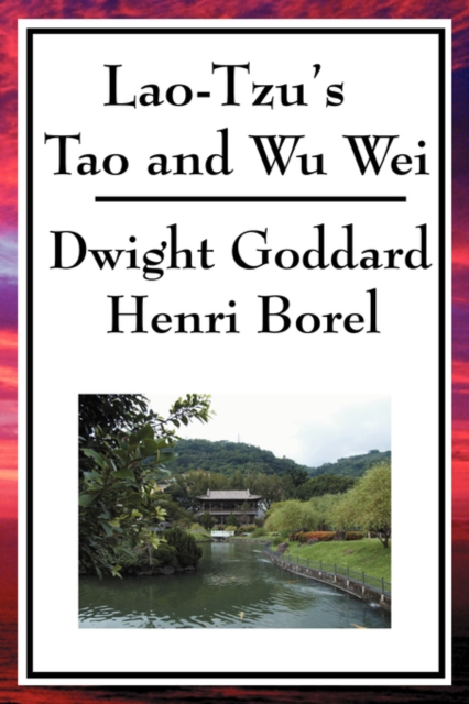 Lao-Tzu's Tao and Wu Wei, Paperback / softback Book