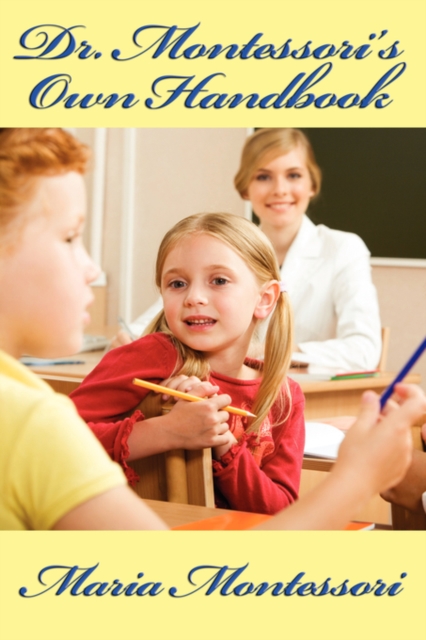 Dr. Montessori's Own Handbook, Paperback / softback Book