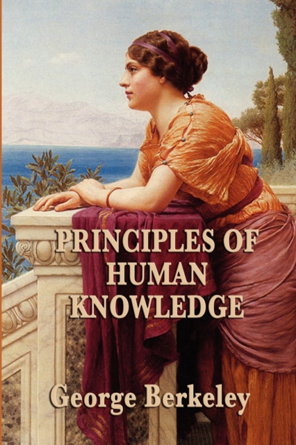 Principles of Human Knowledge, Paperback / softback Book