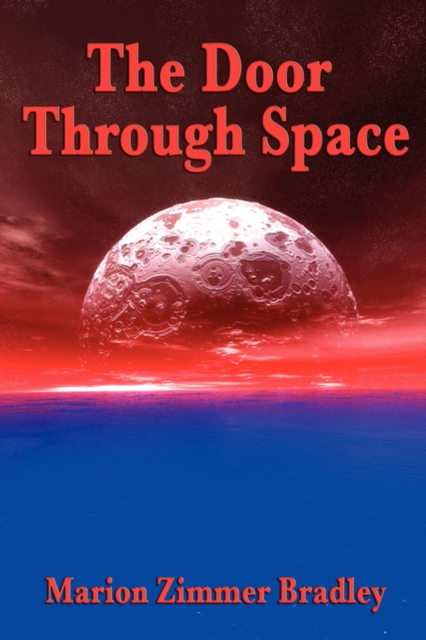 The Door Through Space, Paperback / softback Book