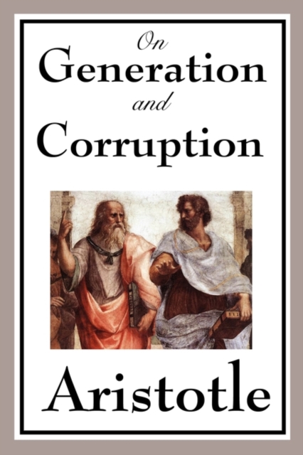 On Generation and Corruption, Paperback / softback Book