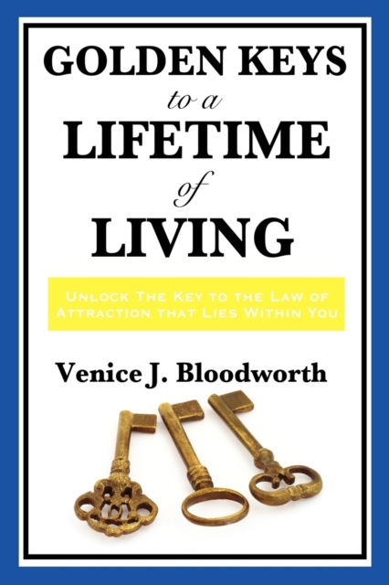 Golden Keys to a Lifetime of Living, Paperback / softback Book