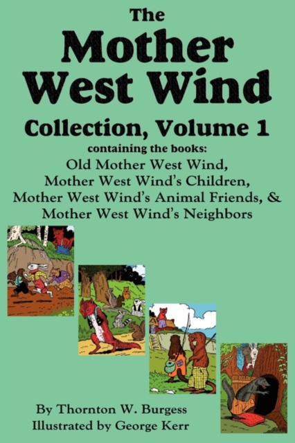 The Mother West Wind Collection, Volume 1, Paperback / softback Book