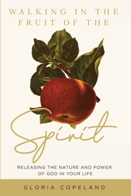 Walking in the Fruit of the Spirit, Paperback / softback Book