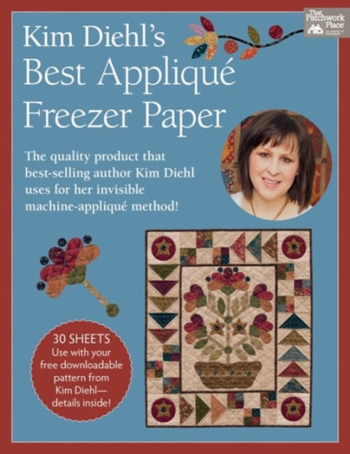 Kim Diehl's Best Applique Freezer Paper : 14 Favorites from Quiltmaker Magazine, Loose-leaf Book