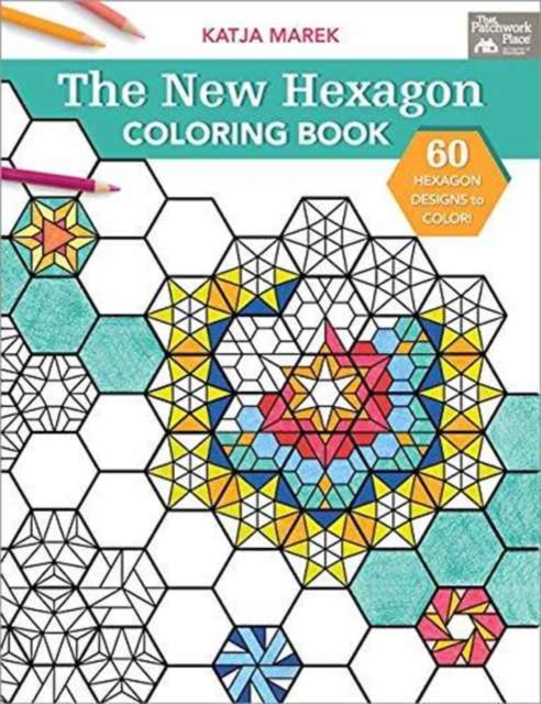 The New Hexagon Coloring Book, Paperback / softback Book
