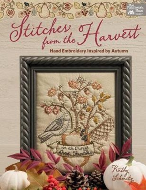 Stitches from the Harvest : Hand Embroidery Inspired by Autumn, Paperback / softback Book