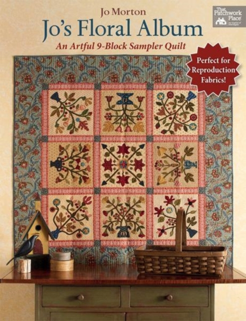 Jo's Floral Album : An Artful 9-Block Sampler Quilt, Paperback / softback Book