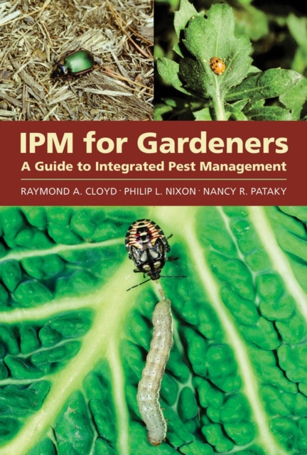 IPM for Gardeners : A Guide to Integrated Pest Management, Paperback / softback Book
